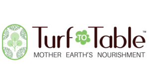 Turf To Table logo with green emblem and tagline “Mother Earth’s Nourishment.”